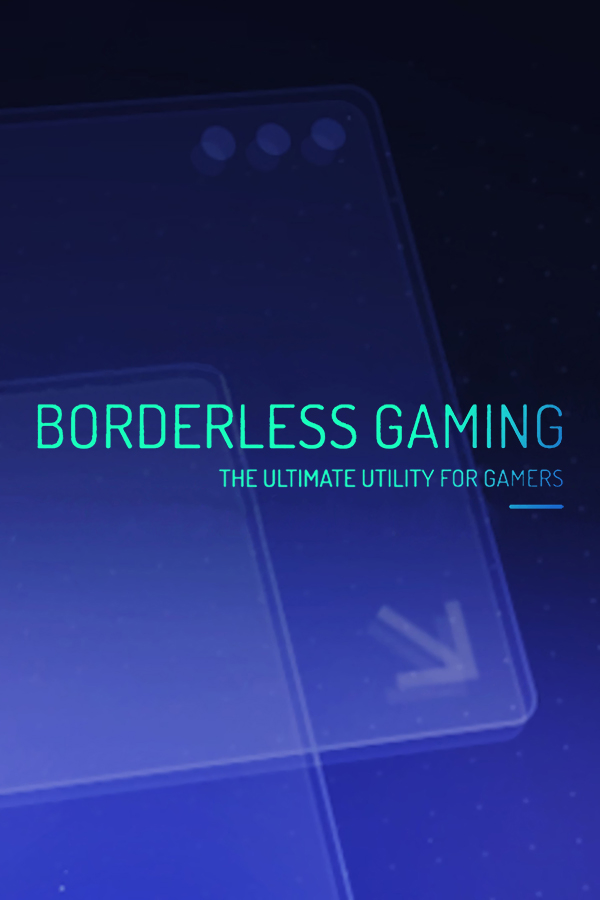 Borderless Gaming - Edição Padrão
